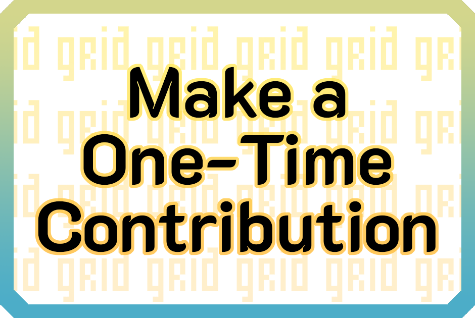 Make A One-Time Contribution to Grid